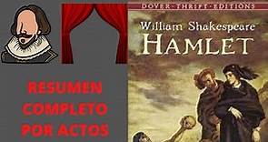 Resumen breve de Hamlet de William Shakespeare (Resumen por actos)