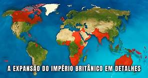 COMO O IMPÉRIO BRITÂNICO SE TORNOU O MAIOR IMPÉRIO DA HISTÓRIA? | Parte 1 Globalizando Conhecimento