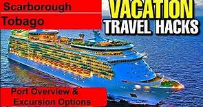 Scarborough Port & Excursion Overview on Tobagao in Trinidad & Tobago