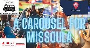 The Story Behind One Of The World's Fastest Carousels : A Carousel For Missoula.