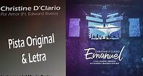 Christine D'Clario - Por Amor (Ft. Edward Rivera) [Pista]