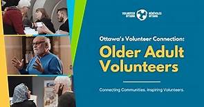 Ottawa's Volunteer Connection: Older Adult Volunteers