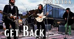 GET BACK DE THE BEATLES CON LETRA EN ESPAÑOL SUBTITULADA / GET BACK LYRICS