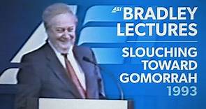 Slouching toward Gomorrah — with Robert Bork (1993) | BRADLEY LECTURES