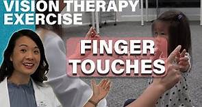 Vision Therapy Exercise: Finger Touches