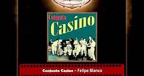 Conjunto Casino – Felipe Blanco