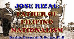 JOSE RIZAL FATHER OF FILIPINO NATIONALISM