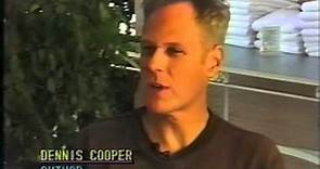 Dennis Cooper Interview - Part 1 of 2