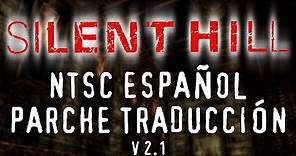 Silent Hill 1 NTSC (Traducción Español Neutro) V2.1