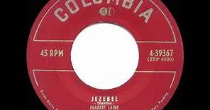 1951 HITS ARCHIVE: Jezebel - Frankie Laine