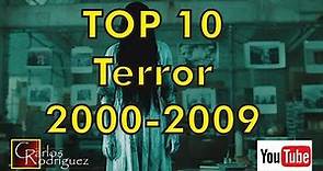 Top 10 películas de Terror 2000 - 2009