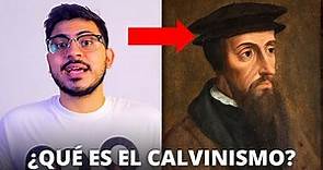 El Calvinismo EXPLICADO (en solo 10 minutos)