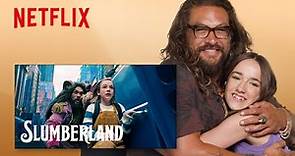 Jason Momoa & Marlow Barkley React to Slumberland Trailer | Netflix