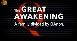 The Great Awakening: QAnon | Available Now