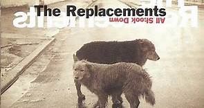 The Replacements - All Shook Down