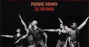 Pierre Henry, Michel Colombier - Messe Pour Le Temps Présent / Le Voyage