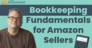 Bookkeeping Fundamentals for Amazon Sellers