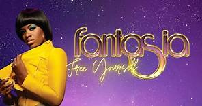 Fantasia - Free Yourself (Lyrics)
