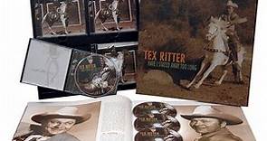 Tex Ritter - Have I Stayed Away Too Long (4-CD Box Set) - Bear Family Records