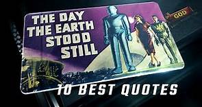 The Day the Earth Stood Still 1951 - 10 Best Quotes
