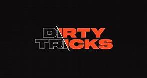 Dirty Tricks - Teaser