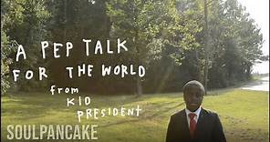 Kid President's Pep Talk for the World