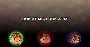 Look at me Now- Alvin and The Chipmunks- Lyrics