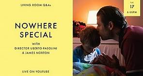 NOWHERE SPECIAL Q&A with Uberto Pasolini and James Norton