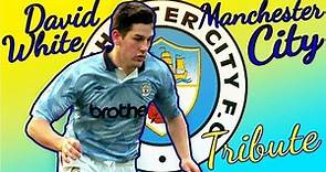 DAVID WHITE - Manchester City cult hero