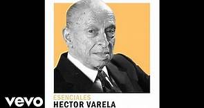 Héctor Varela - Fueron Tres Años (Official Audio)