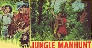 Jungle Manhunt 1951