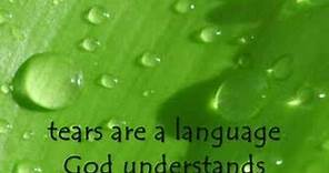 Tears are a Language God Understands - Heritage Singers