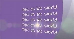 Take On The World by Rowan Blanchard And Sabrina Carpenter Lyrics