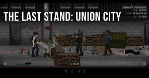 The Last Stand: Union City - Full Gameplay