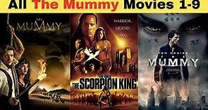 The Mummy All Movies List | How to watch The Mummy Movies in Order | The Mummy Full Movies
