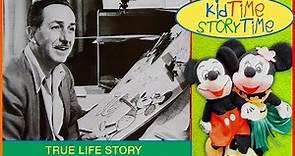 Walt Disney (a mini biography) READ ALOUD!
