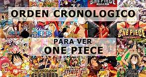 Orden Cronológico para Ver One Piece con Serie, Películas, OVAs 2024