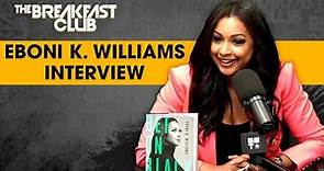Eboni K. Williams Defends Her Comments About Mediocrity on The ...