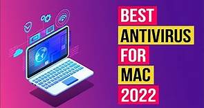 5 Best Antivirus Software for Mac That Are Actually Great! (2022)