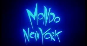 Mondo New York Film Trailer