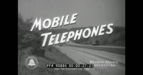 1940s BELL TELEPHONE "MOBILE TELEPHONES" MOVIE EARLY CELL PHONE / MOBILE TELEPHONE SYSTEM 90884