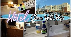 Hotel Clean With Me | How to Clean & Sanitize a Hotel Room | Cleaning Motivation 2022