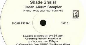 Shade Sheist - Informal Introduction (Clean Album Sampler)