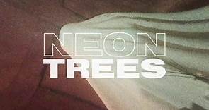 Neon Trees - I Can Feel You Forgetting Me