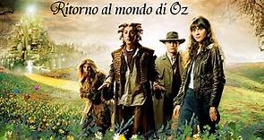 RITORNO AL MONDO DI OZ (2007) Film Completo HD