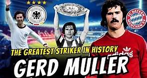 GERD MULLER, THE GREATEST STRIKER IN HISTORY