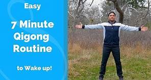 7 Minute Qigong Routine - Easy Beginner Practice to Invigorate the Qi