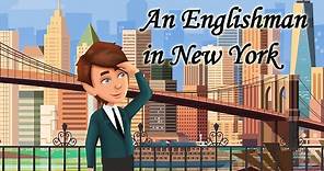 An Englishman in New York