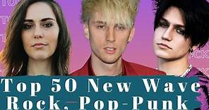 Top 50 new rock, pop punk wave songs