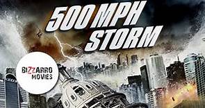 500 MPH Storm - Full Movie HD by Bizzarro Movies